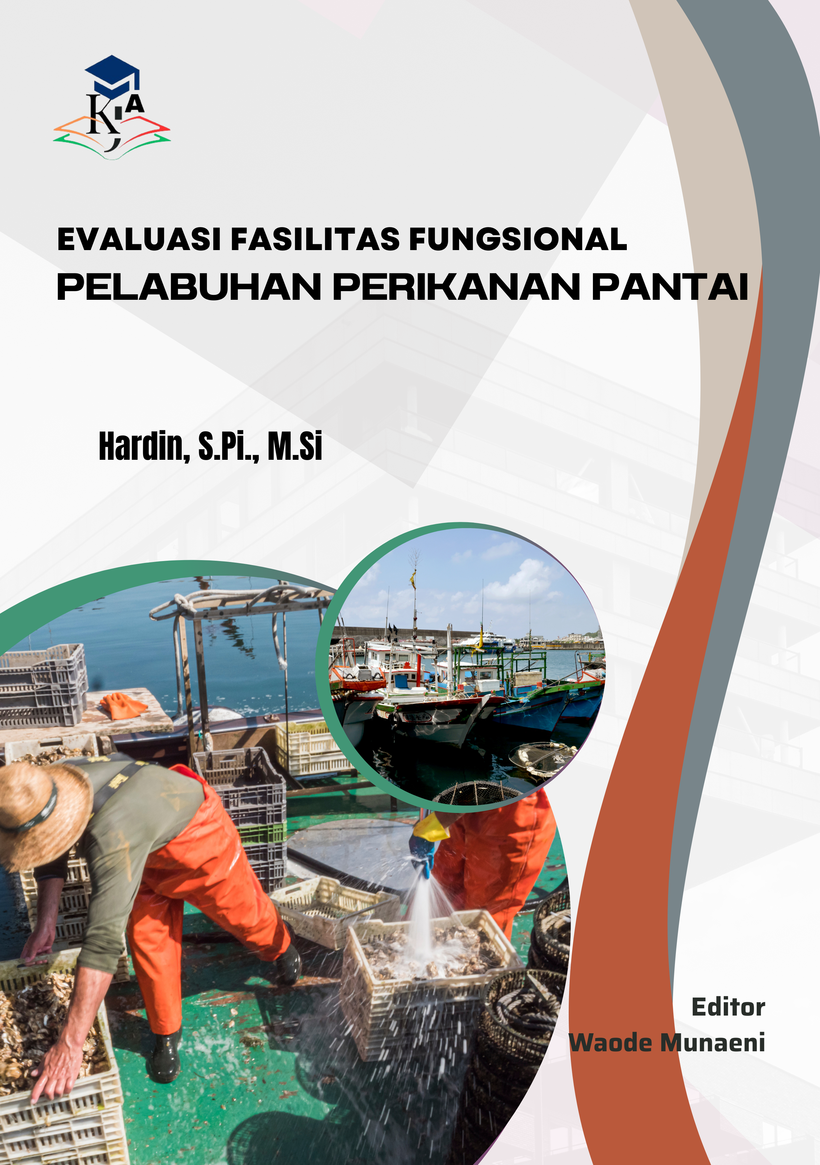 					Lihat Evaluasi Fasilitas Fungsional Pelabuhan Perikanan Pantai
				