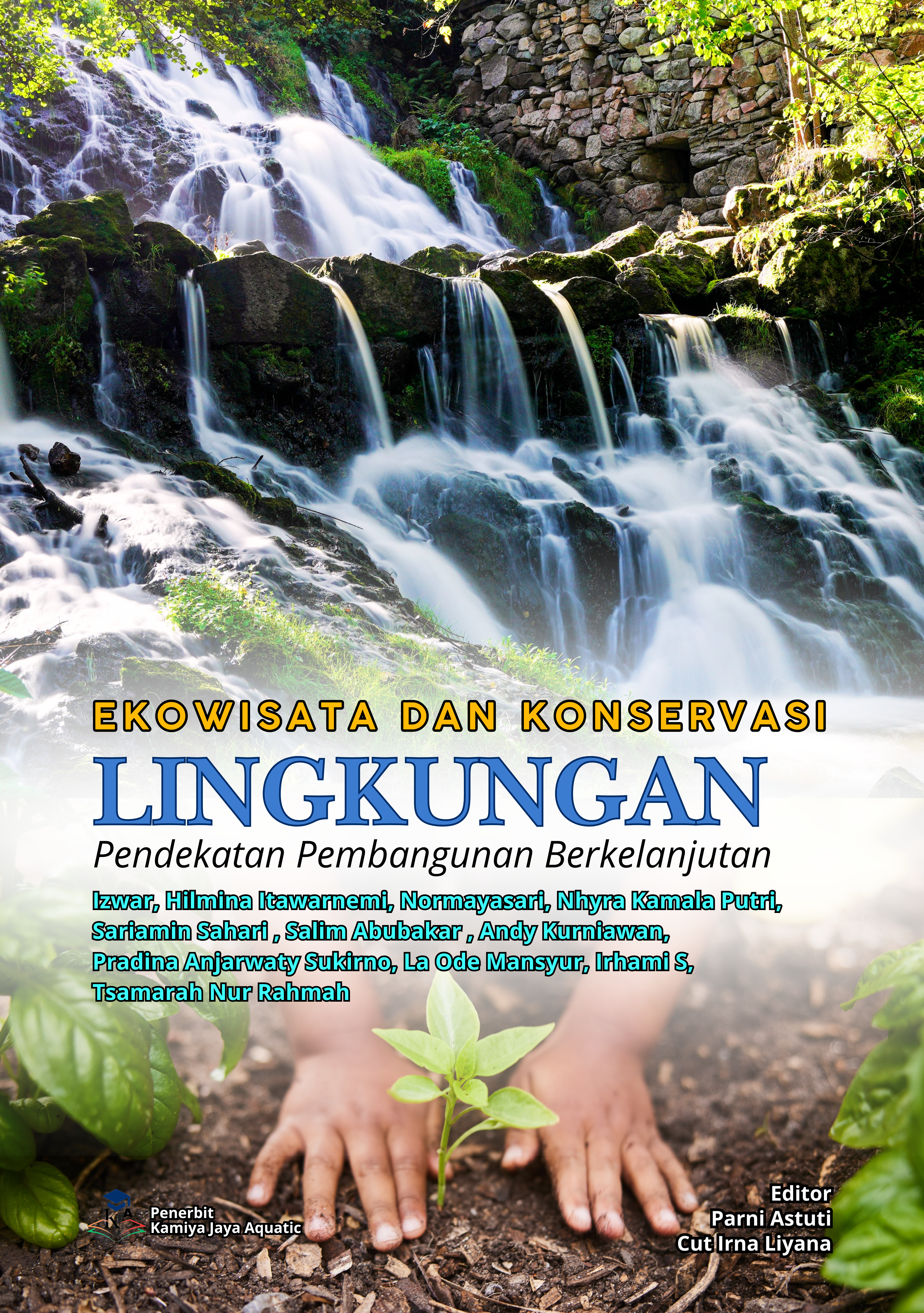 					Lihat Ekowisata dan Konservasi Lingkungan: Pendekatan Pembangunan Berkelanjutan 
				