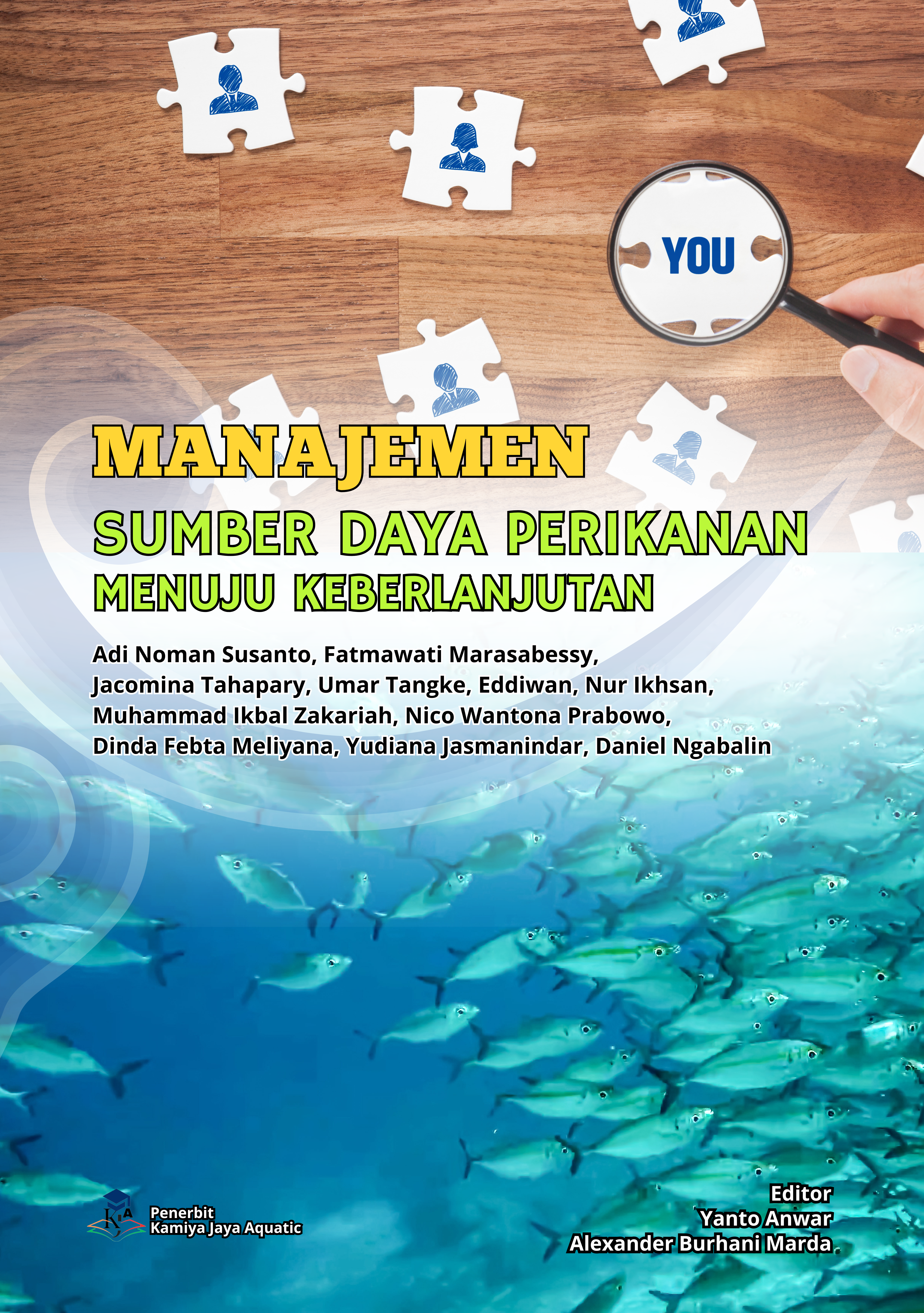 					Lihat Manajemen Sumber Daya Perikanan Menuju Keberlanjutan 
				