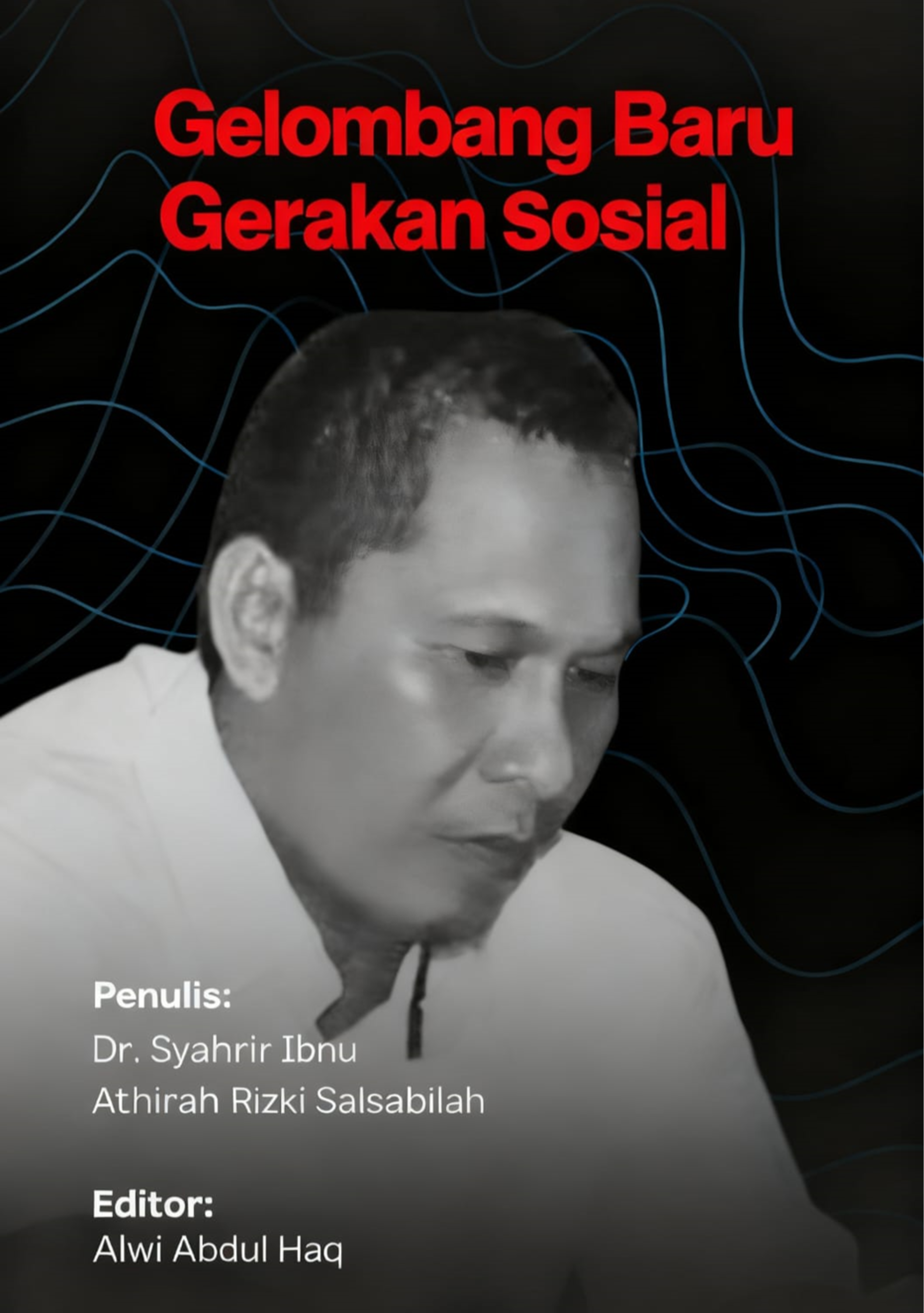 					Lihat Gelombang Baru Gerakan Sosial
				