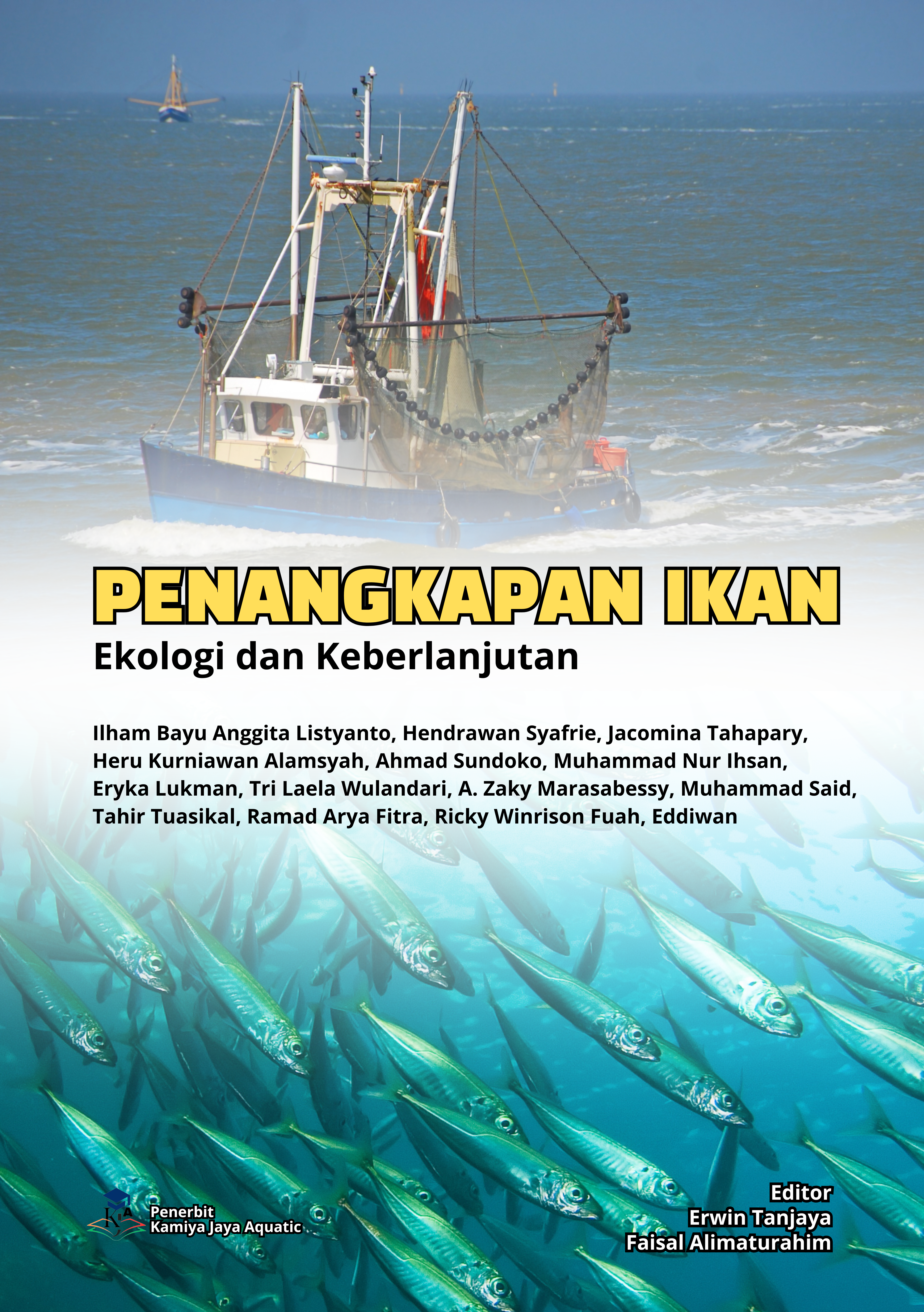 					Lihat Penangkapan Ikan: Ekologi dan Keberlanjutan
				