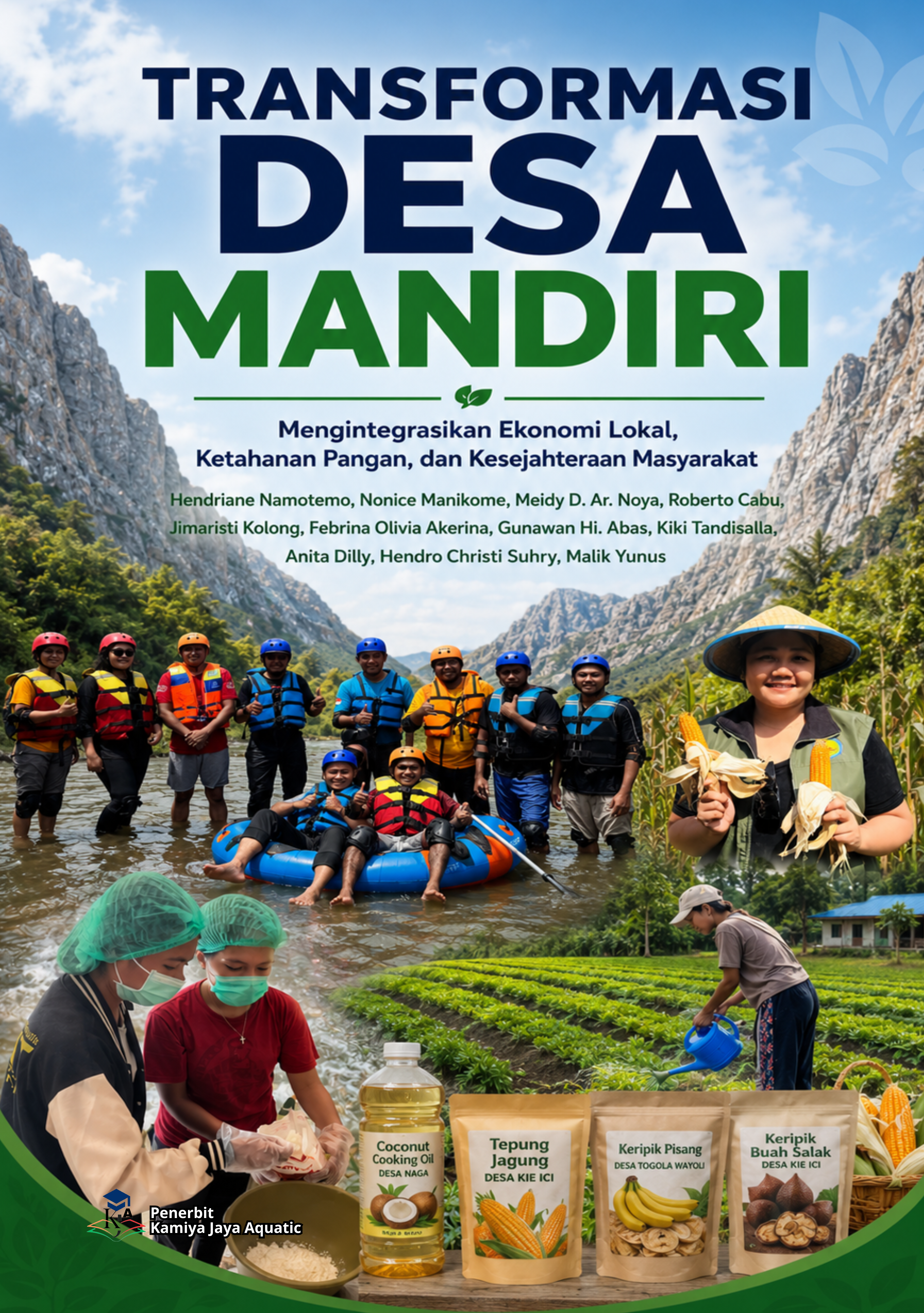					Lihat TRANSFORMASI DESA MANDIRI: Mengintegrasikan Ekonomi Lokal, Ketahanan Pangan, dan Kesejahteraan Masyarakat
				