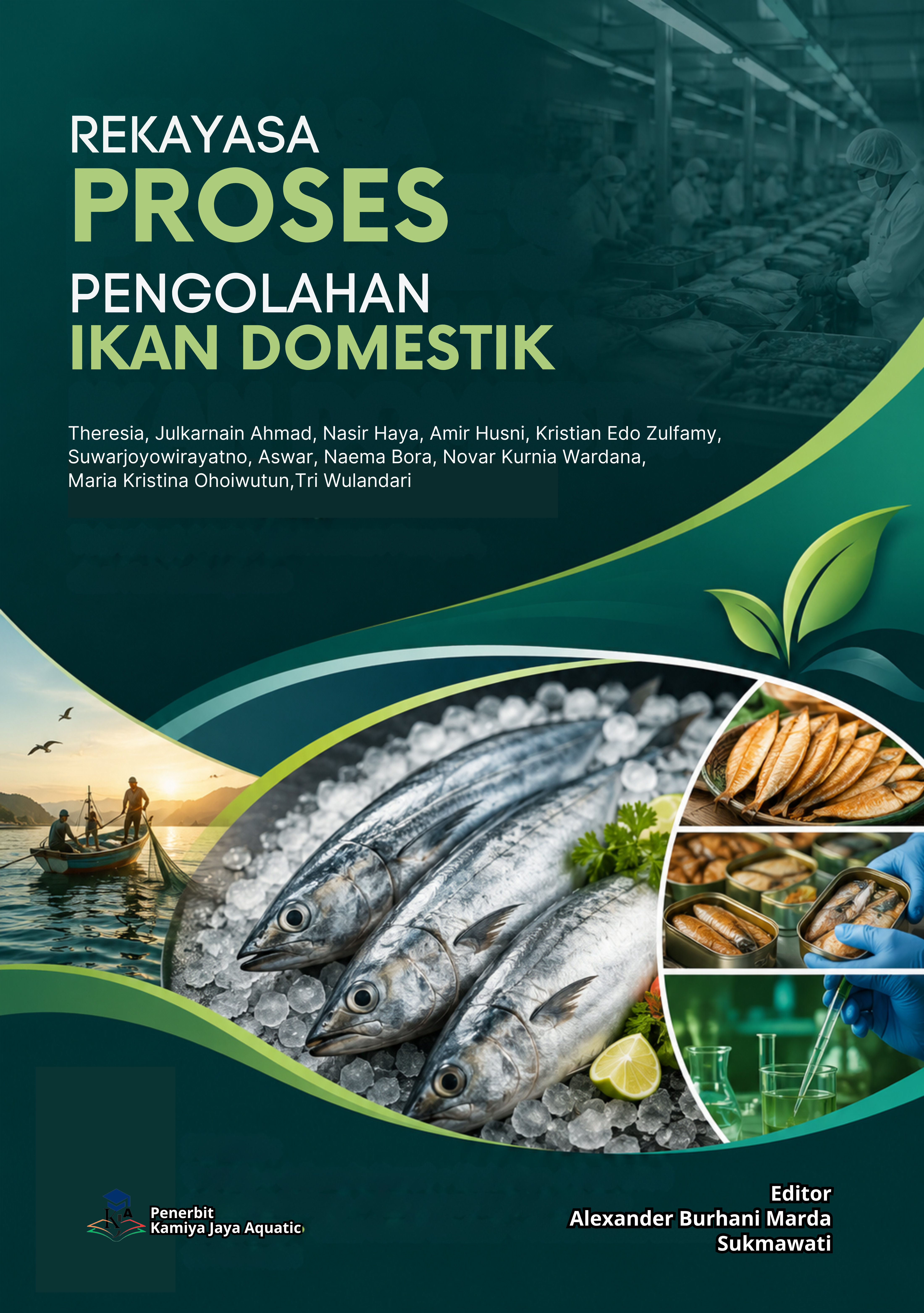 					Lihat Rekayasa Proses Pengolahan Ikan Domestik
				
