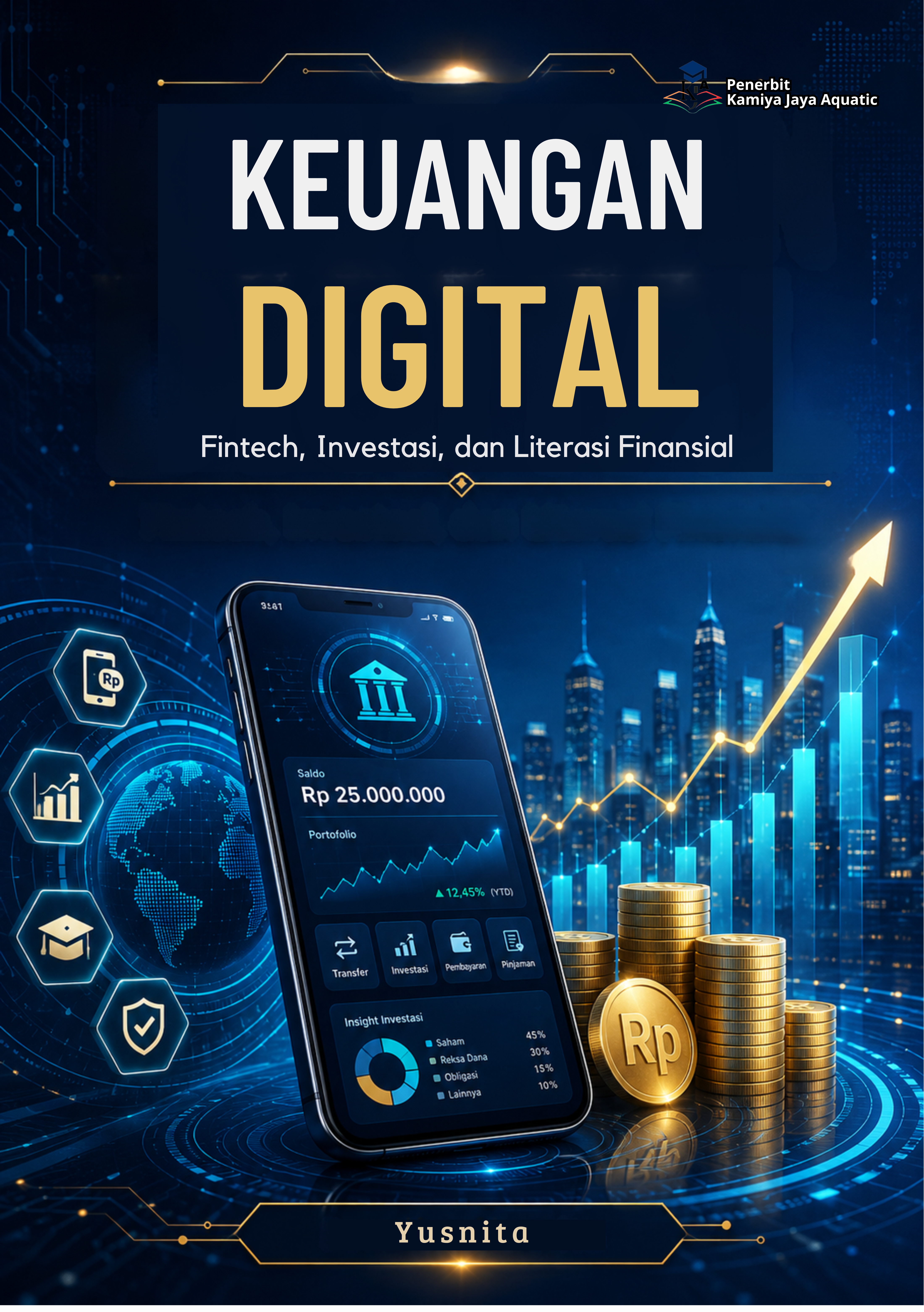 					Lihat Keuangan Digital: Fintech, Investasi, dan Literasi Finansial
				