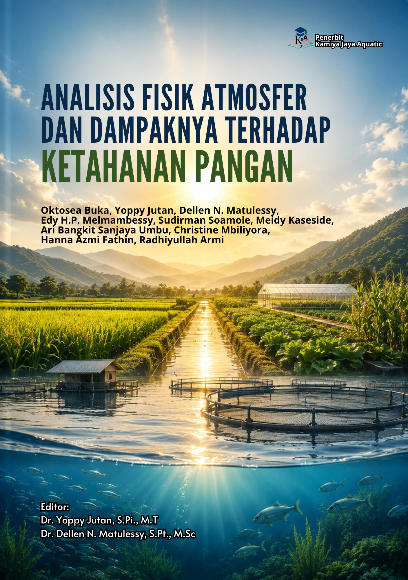 					Lihat Analisis Fisik Atmosfer Dan Dampaknya Terhadap Ketahanan Pangan
				