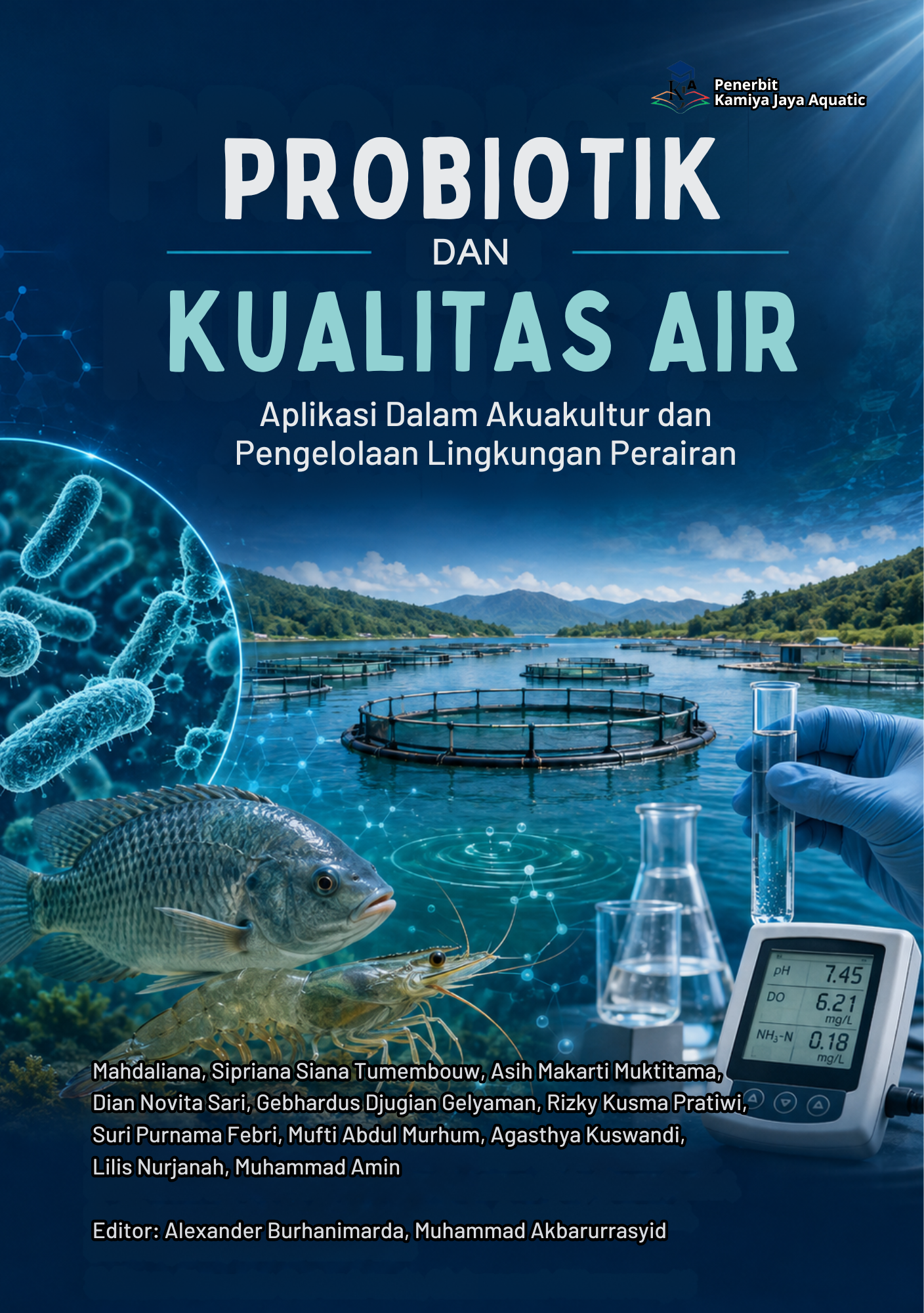 					Lihat Probiotik Dan Kualitas Air: Aplikasi Dalam Akuakultur Dan Pengelolaan Lingkungan Perairan
				
