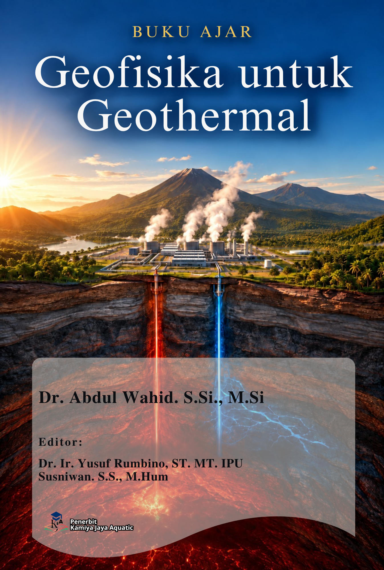 					Lihat Buku Ajar  Geofisika Untuk Geothermal
				