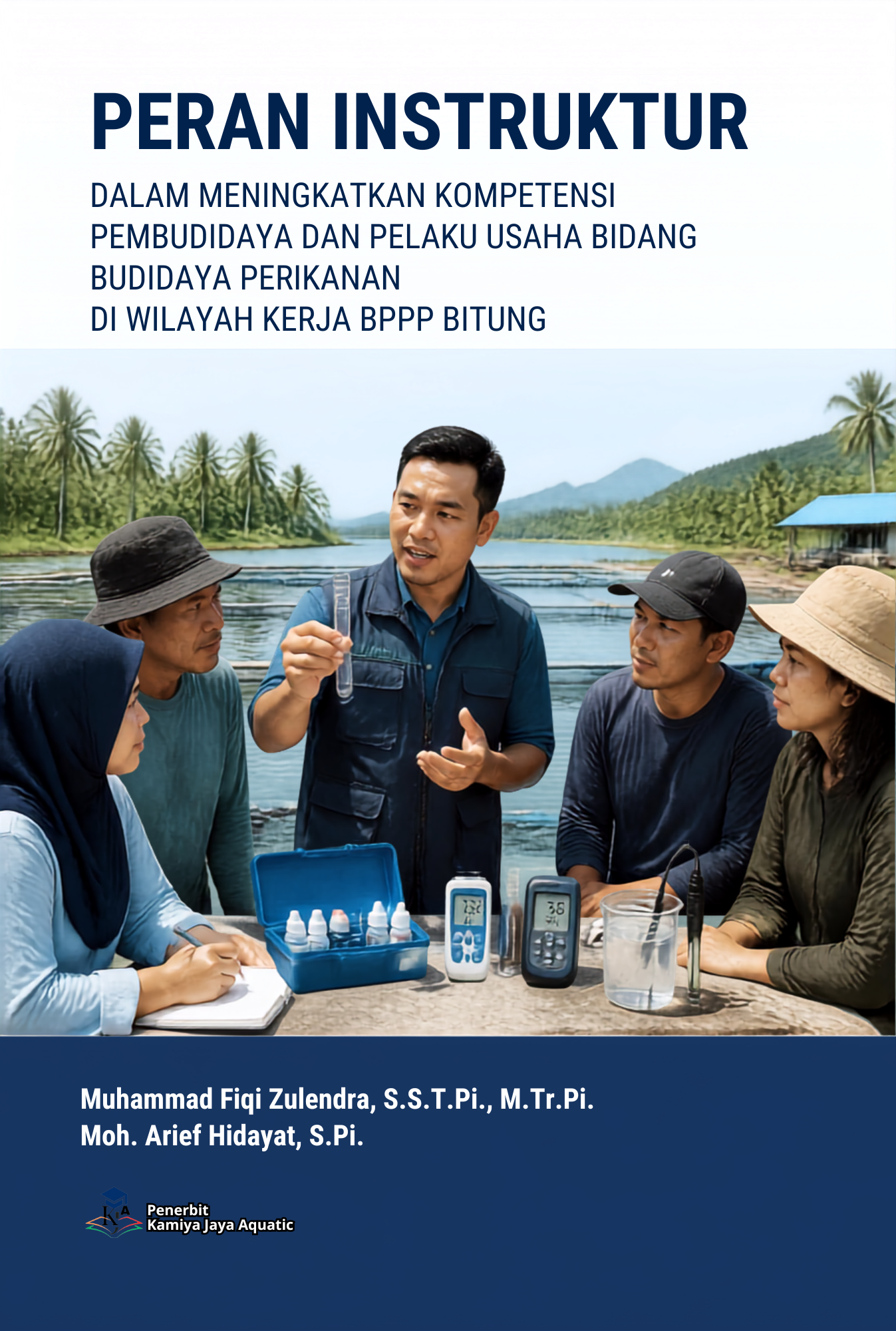 					Lihat Peran Instruktur Dalam Meningkatkan Kompetensi Pembudidaya Dan Pelaku Usaha Bidang Budidaya Perikanan Di Wilayah Kerja Bppp Bitung
				