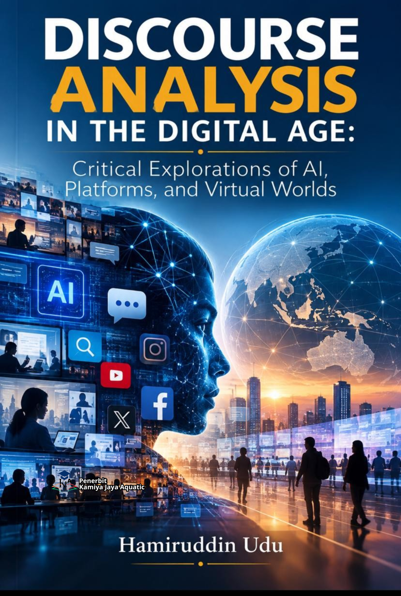 					Lihat Discourse Analysis In The Digital Age:  Critical Explorations of AI, Platforms, and Virtual Worlds
				